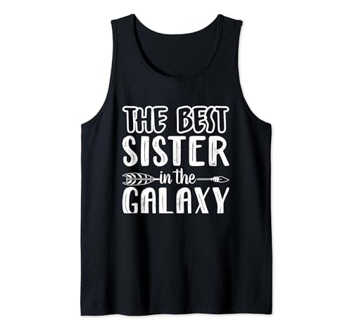 La mejor hermana de la galaxia Funny Family Matching Sis Camiseta sin Mangas
