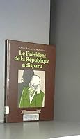 president a disparu 2211053718 Book Cover