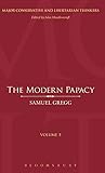 The Modern Papacy (Major Conservative and Libertarian Thinkers)