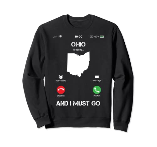 Ohio are calling and i must go tee gift funny Felpa