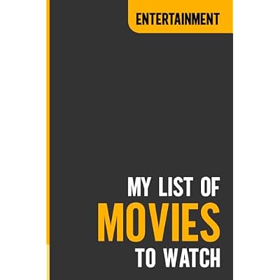 My List of Movies to Watch