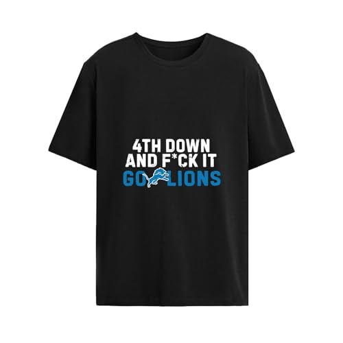 4th Down and F*CK It Go Lions Tshirts Men Vintage