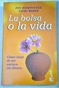 La bolsa o la vida