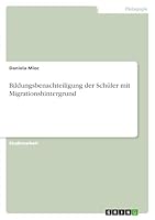 Bildungsbenachteiligung der Schüler mit Migrationshintergrund 3668852006 Book Cover