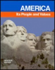Hardcover America Its People and Values, Heritage Edition Book