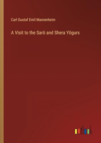 A Visit to the Sarö and Shera Yögurs