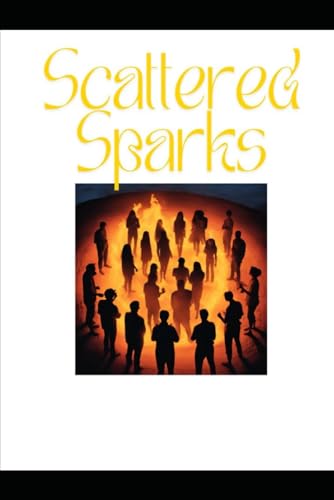 Scattered Sparks