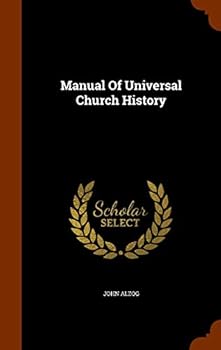 Manual of Universal Church History