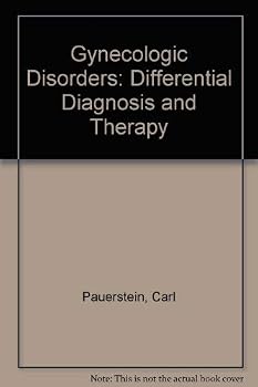 Hardcover Gynecologic Disorders: Differential Diagnosis and Therapy Book
