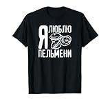 Pelmeni T-Shirt – Liebe zur russischen Küche zeigen