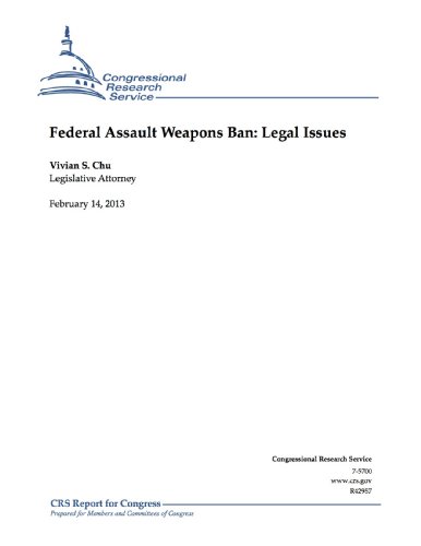 Federal Assault Weapons Ban: Legal Issues (English Edition)