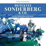  Sonderberg & Co. und die Jablotschkowsche Kerze, 2 Audio-CDs