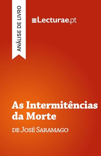 As Intermitências da Morte — José Saramago (análise de livro)