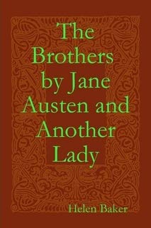 The Brothers by Jane Austen and Another Lady
