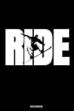  Ride: Snowboard Notebook Winter Sports Lover Gift for Snowboard Teacher or Students I Size 6 x 9 I Ruled Paper 110 Pages I Snow Travel Book Present ... Diary Tickler Memo Sketch Book Log Notes