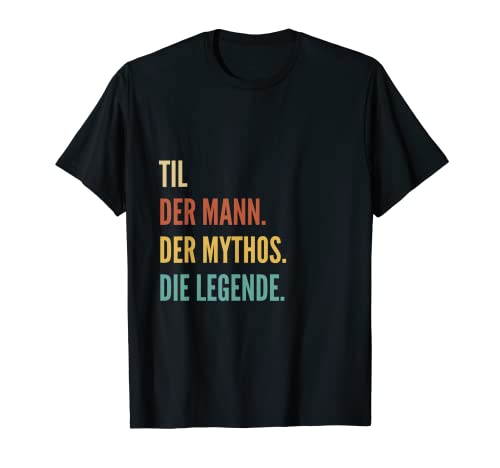 Funny German First Name Design - Til T-Shirt