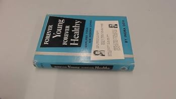 Hardcover Forever Young Forever Healthy Book