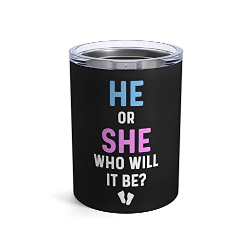 Teegarb Letter Blanket Gobelet « He or She Who Will It Be Gender Reveal Shirt » 283,5 g