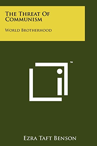The Threat Of Communism: World Brotherhood