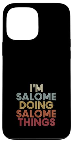 Salome Name Salome Personalized Name First Given �X�}�z�P�[�X iPhone 13 Pro Max �p