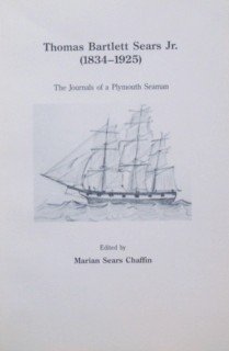 Thomas Bartlett Sears Jr. (1834-1925); The Journals of a Plymouth Seaman