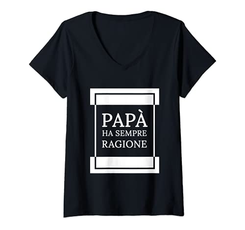 Womens Italian Dad Is Always Right - Italian Fathers Day V-Neck T-Shirt