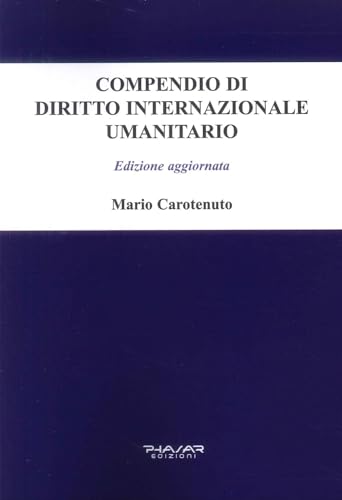 Compendio di diritto internazionale umanitario