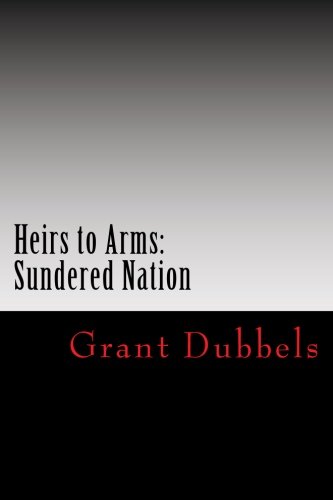 Heirs to Arms: Sundered Nation