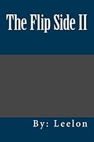 The Flip Side II 1484821750 Book Cover