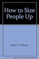 How to Size People Up 0893100161 Book Cover