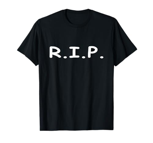RIP rest in peace T-Shirt