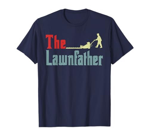 Lawn Mowing Lawnfather Dad Lawn Mower Gift Funny G