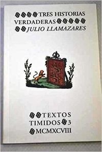 Tres Historias Verdaderas