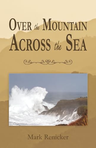 Over the Mountain Across the Sea