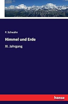 Paperback Himmel und Erde: XI. Jahrgang [German] Book
