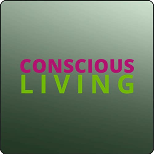 Conscious Living 2023-03-01