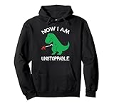 Now I'm Unstoppable Funny T-Rex Dinosaur Pullover Hoodie, Adult Unisex, Black, Large