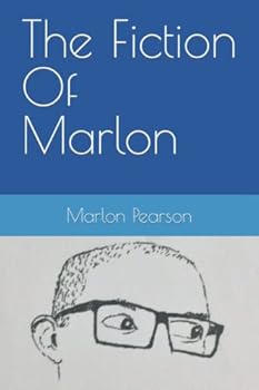 Paperback The Fiction Of Marlon Book