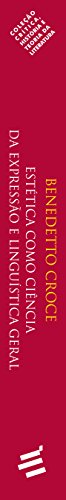 Estética Como Ciência da Expressão e Linguística Geral