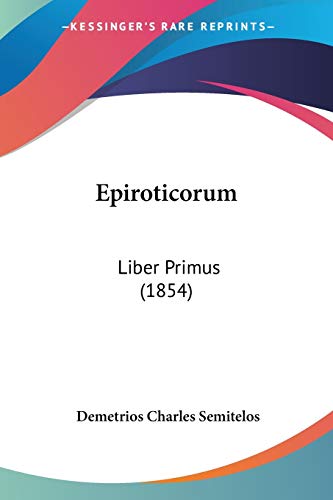 Epiroticorum: Liber Primus (1854)