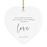 Andaz Press Heart Ceramic Porcelain Christmas Ornament Wedding Anniversary Keepsake Collectible Gift, to be Fond of Dancing was a Certain Step Towards Falling in Love. Jane Austen, 1-Pack