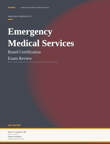 Bild: Emergency Medical Services Board Certification Exam Review, 2027 Edition: Based on Emergency Medical Services: Clinical Practice and Systems Oversight, 3rd Edition (English Edition) f�r 8,57 EUR bei amazon.de