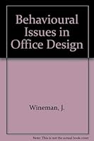 Behavioral Issues in Office Design 0442291817 Book Cover