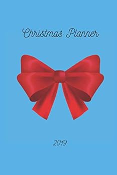 Christmas Planner 2019 : Cute 6 X 9 Organizer for Thanksgiving and Christmas: Planning for Events, Parties, Shopping, Gifts, Holiday Card Lists: Includes Calendars, Budget and More