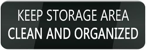 Keep Storage Tidy Acrylic Sign Design for Door & Wall Use 10x3 Inch