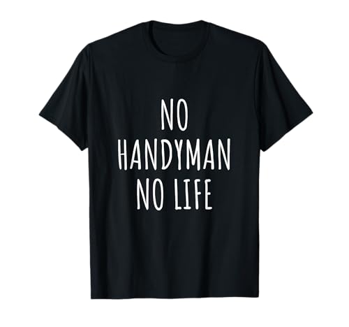 Handyman Lover Hombres Mujeres Niños Camiseta