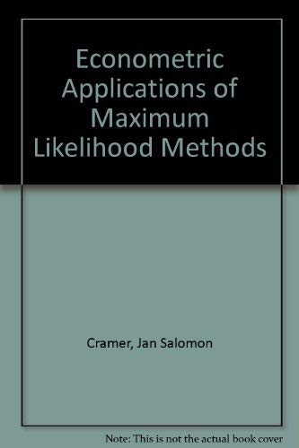 Buy Econometric Applications of Maximum Likelihood Methods — BookShops.in