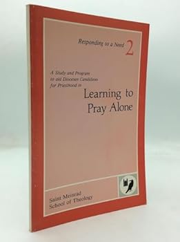 Paperback LEARNING TO PRAY ALONE. [Unknown] Book