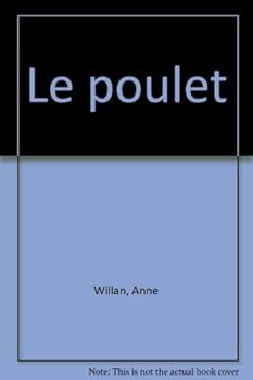 Hardcover Le poulet [French] Book