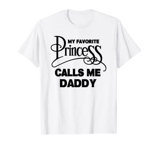 Herren Papa Geschenk My Favorite Princess Calls Me Daddy T-Shirt T-Shirt